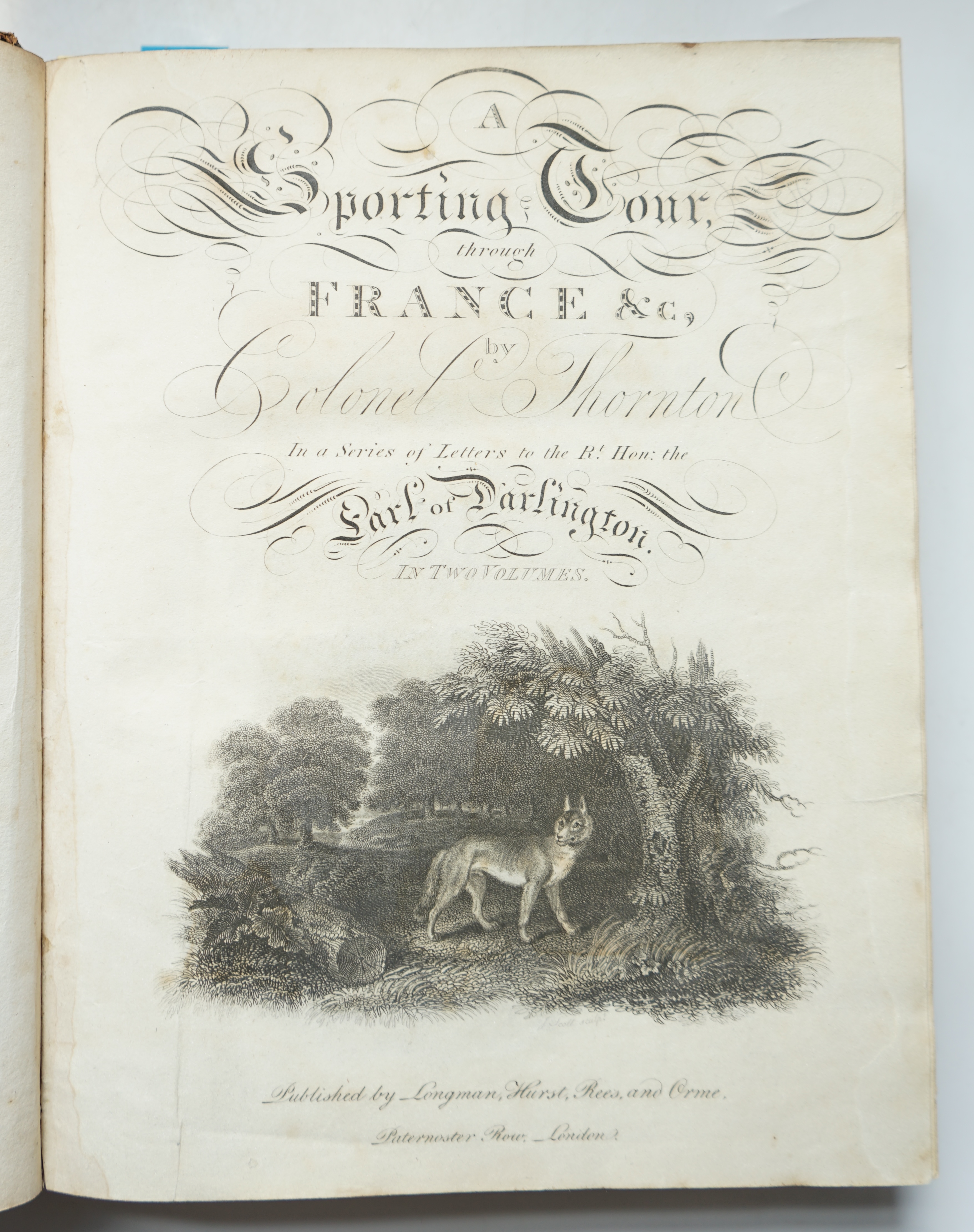Thornton, Col. Thomas - A Sporting Tour through various parts of France in the year 1802, 2 vols in 1, 1st edition, 4to, diced calf rebacked, with half title, engraved portrait frontispiece, engraved additional title, 48